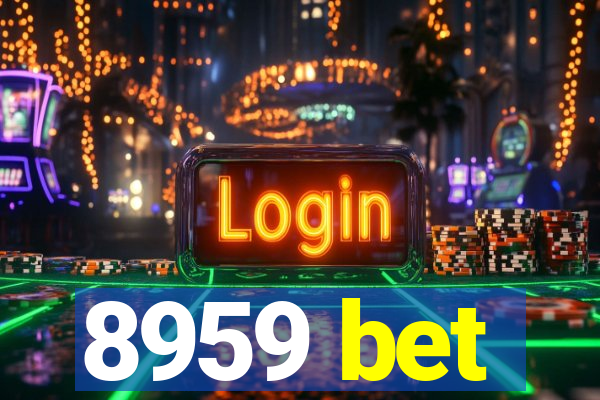 8959 bet